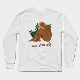 Love Yourself Long Sleeve T-Shirt